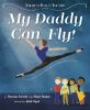 My_daddy_can_fly_