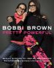 Bobbi_Brown_pretty_powerful