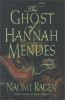 The_ghost_of_Hannah_Mendes