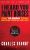 I_heard_you_paint_houses