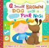 A_small__brown_dog_with_a_wet__pink_nose