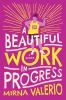 A_beautiful_work_in_progress