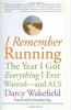 I_remember_running