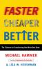 Faster__cheaper__better