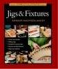 Taunton_s_complete_illustrated_guide_to_jigs___fixtures