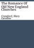 The_romance_of_old_New_England_churches