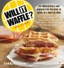 Will_it_waffle_