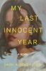My_last_innocent_year