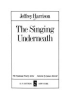 The_singing_underneath