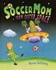 Soccer_mom_from_outer_space