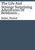 The_life_and_strange_surprising_adventures_of_Robinson_Crusoe__of_York__mariner