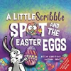A_little_scribble_spot_and_the_Easter_eggs