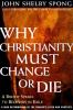 Why_Christianity_must_change_or_die