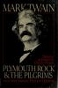 Plymouth_Rock_and_the_Pilgrims_and_other_salutary_platform_opinions