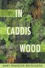 In_Caddis_Wood
