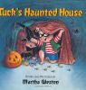 Tuck_s_haunted_house