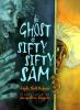 The_ghost_of_Sifty-Sifty_Sam