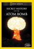 Secret_history_of_the_Atom_bomb
