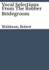 Vocal_selections_from_The_robber_bridegroom