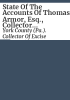 State_of_the_accounts_of_Thomas_Armor__Esq___Collector_of_Excise__York_County__from_the_31st_of_May__1781__to_28th_January__1783