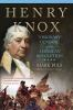 Henry_Knox__visionary_general_of_the_American_Revolution