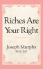 Riches_Are_Your_Right