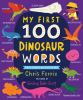 My_first_100_dinosaur_words