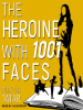 The_Heroine_with_1001_Faces