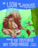 The_lion_and_the_mouse__narrated_by_the_timid_but_truthful_mouse