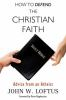 How_to_Defend_the_Christian_Faith