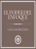 EL_PODER_DEL_ENFOQUE