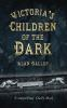 Victoria_s_Children_of_the_Dark