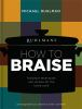 Ruhlman_s_how_to_braise