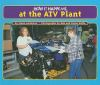 How_it_happens_at_the_ATV_plant