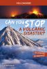 Can_you_stop_a_volcanic_disaster_