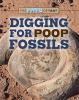 Digging_for_poop_fossils
