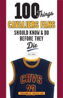 100_Things_Cavaliers_Fans_Should_Know___Do_Before_They_Die