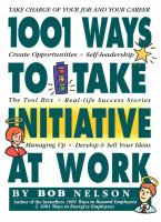 1001_ways_to_take_initiative_at_work