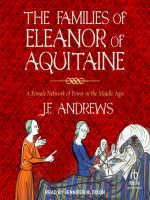 The_Families_of_Eleanor_of_Aquitaine