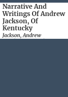 Narrative_and_writings_of_Andrew_Jackson__of_Kentucky