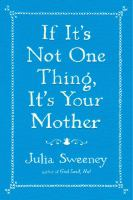 If_it_s_not_one_thing__it_s_your_mother