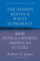 The_hidden_roots_of_white_supremacy