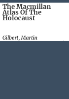 The_Macmillan_atlas_of_the_Holocaust