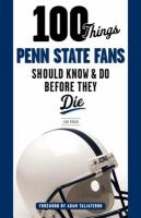 100_Things_Penn_State_Fans_Should_Know___Do_Before_They_Die