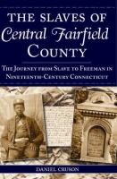 The_slaves_of_central_Fairfield_County__Connecticut