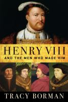Henry_VIII_and_the_men_who_made_him