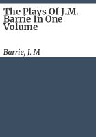 The_plays_of_J_M__Barrie_in_one_volume