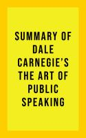 Summary_of_Dale_Carnegie_s_The_Art_of_Public_Speaking