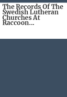The_records_of_the_Swedish_Lutheran_churches_at_Raccoon_and_Penns_Neck__1713-1786