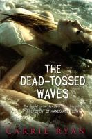 The_dead-tossed_waves